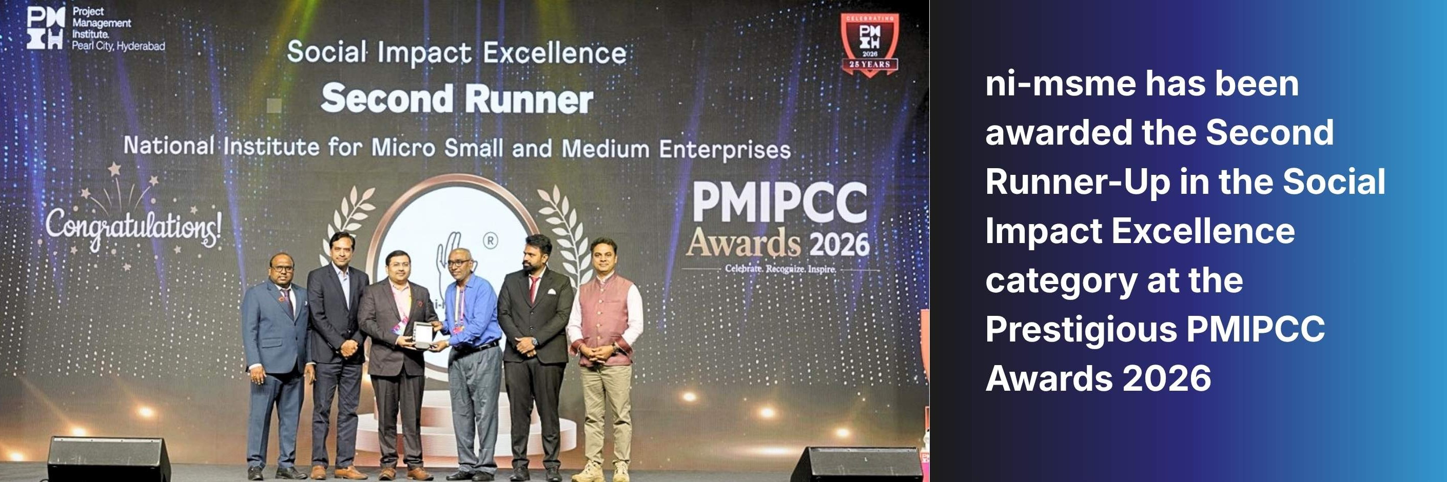 ni-msme has been awarded the Second Runner-Up in the Social Impact Excellence category at the prestigious PMIPCC Awards 2026