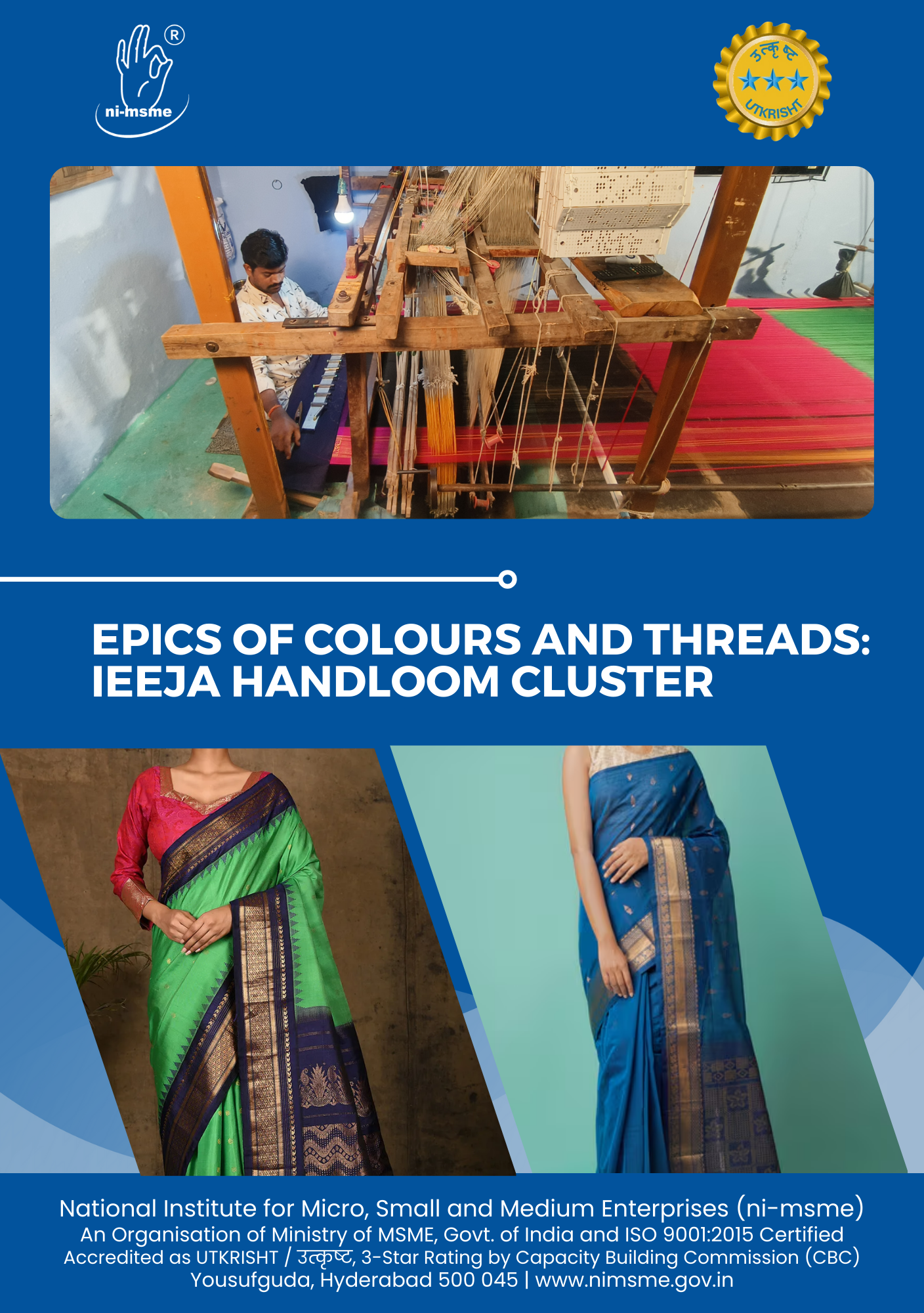 Epics of Colours and Threads: Ieeja Handloom Cluster