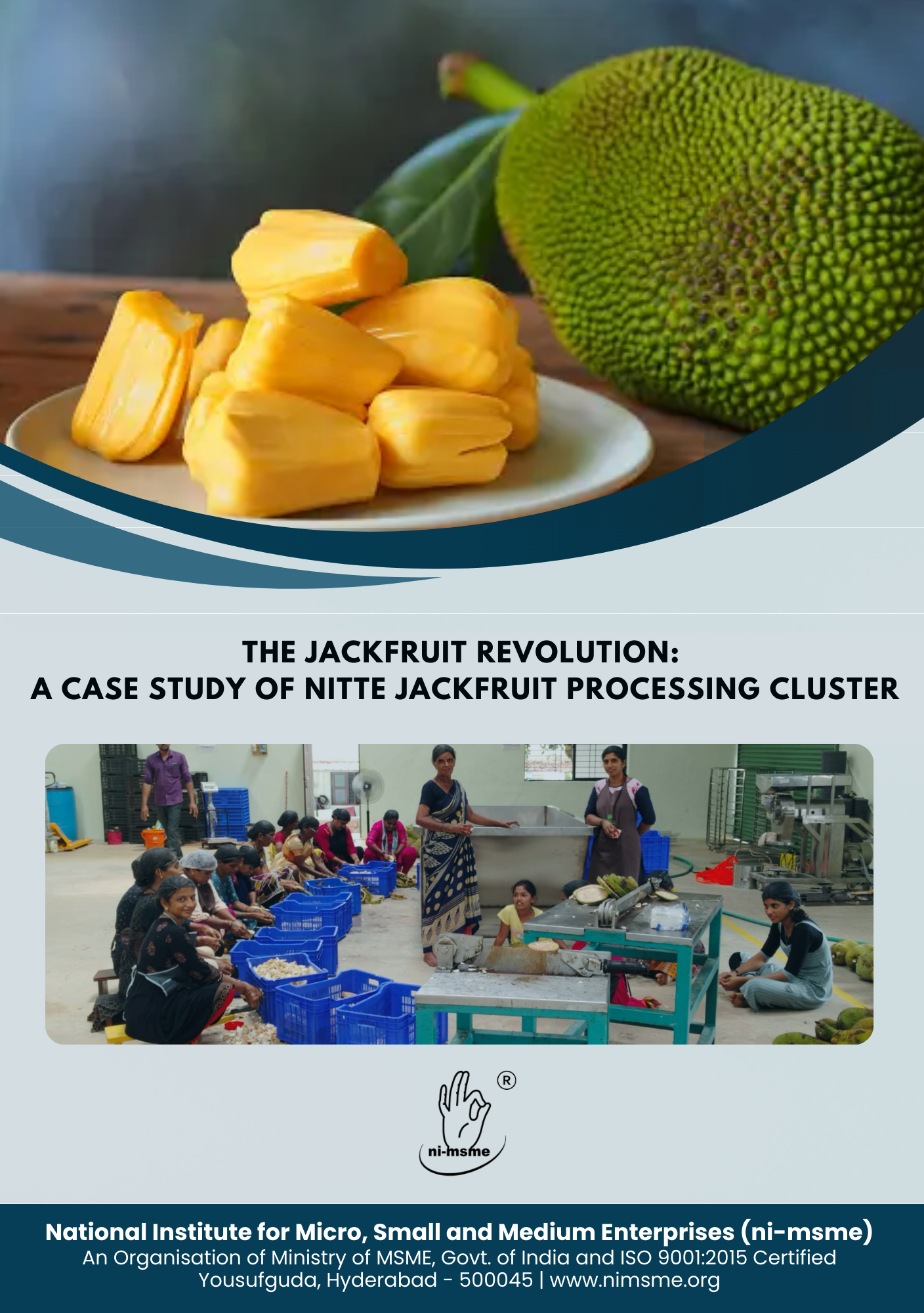 The Jackfruit Revolution: A Case Study of Nitte Jackfruit Processing Cluster