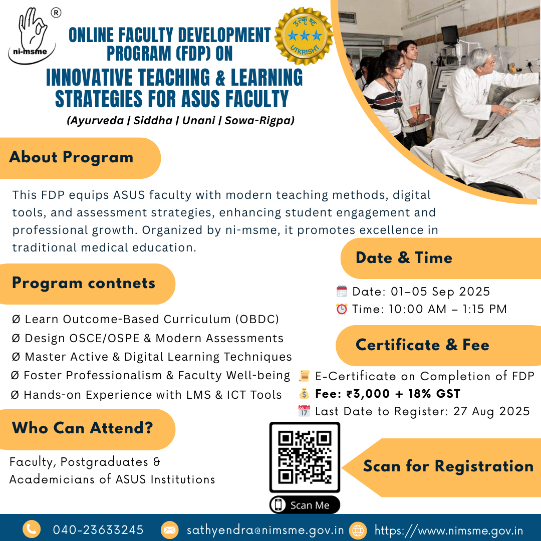 Online Faculty Development Program (FDP) on Innovative Teaching & Learning Strategies for ASUS (Ayurveda, Siddha, Unani & Sowa-Rigpa) Faculty